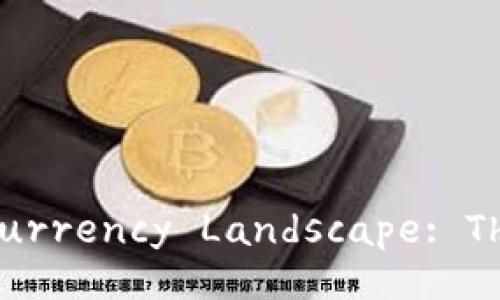 Revolutionizing the Cryptocurrency Landscape: The Future of Digital Assets
